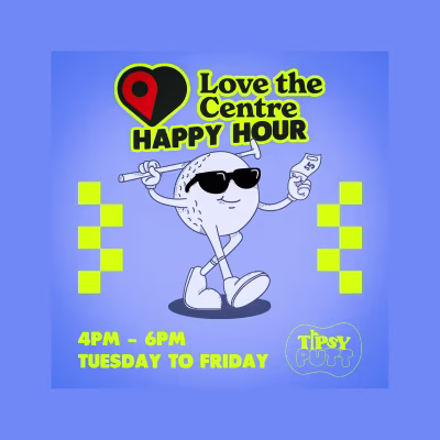 Tipsy Putt x Love the Centre Promotion