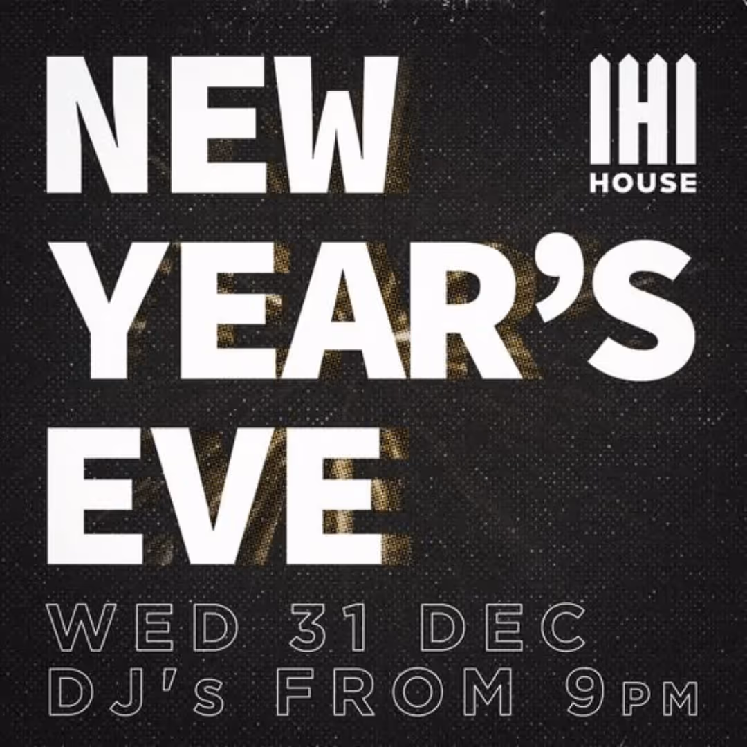House on Hood NYE
