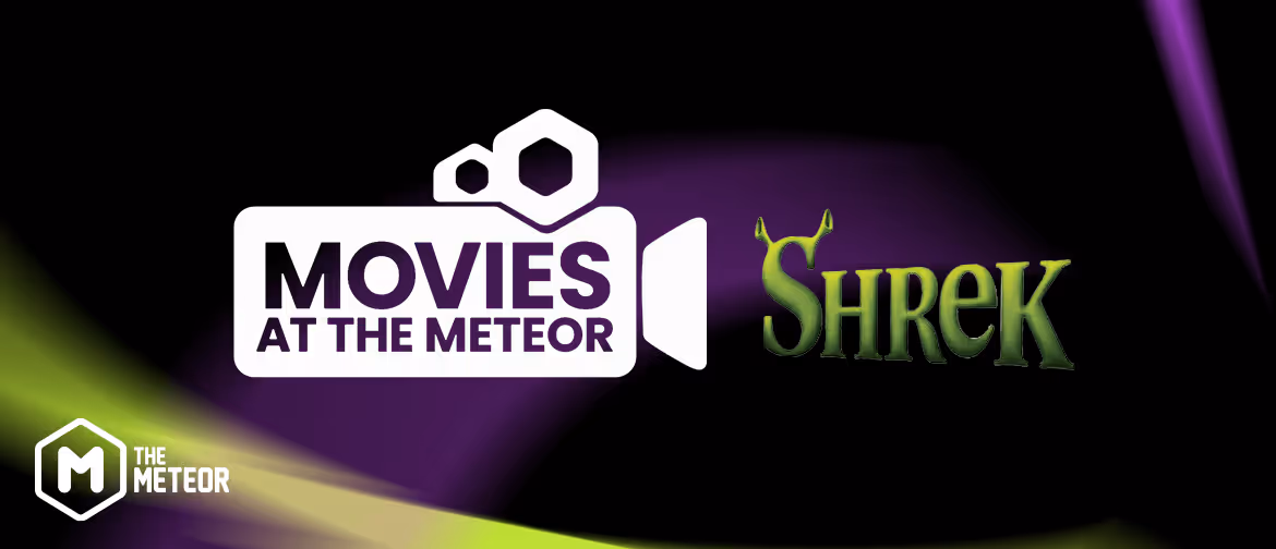 MOVIES AT THE METEOR: Shrek