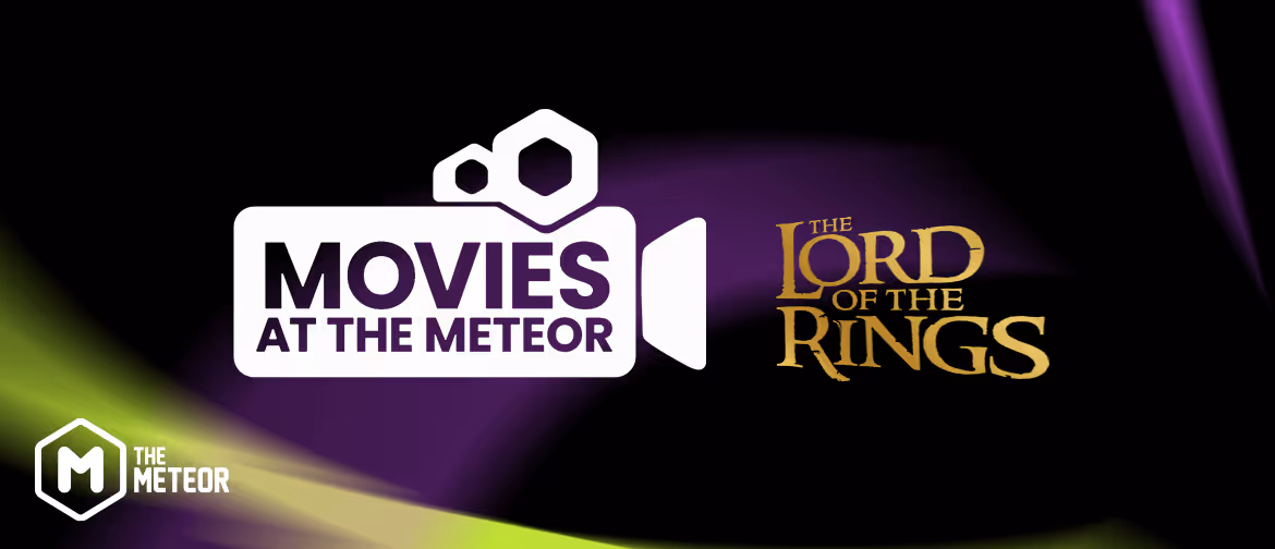 MOVIES AT THE METEOR: Lord of the Rings Marathon