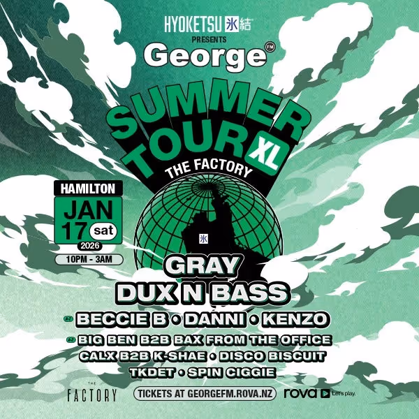 Hyoketsu Presents: George FM Summer Tour XL