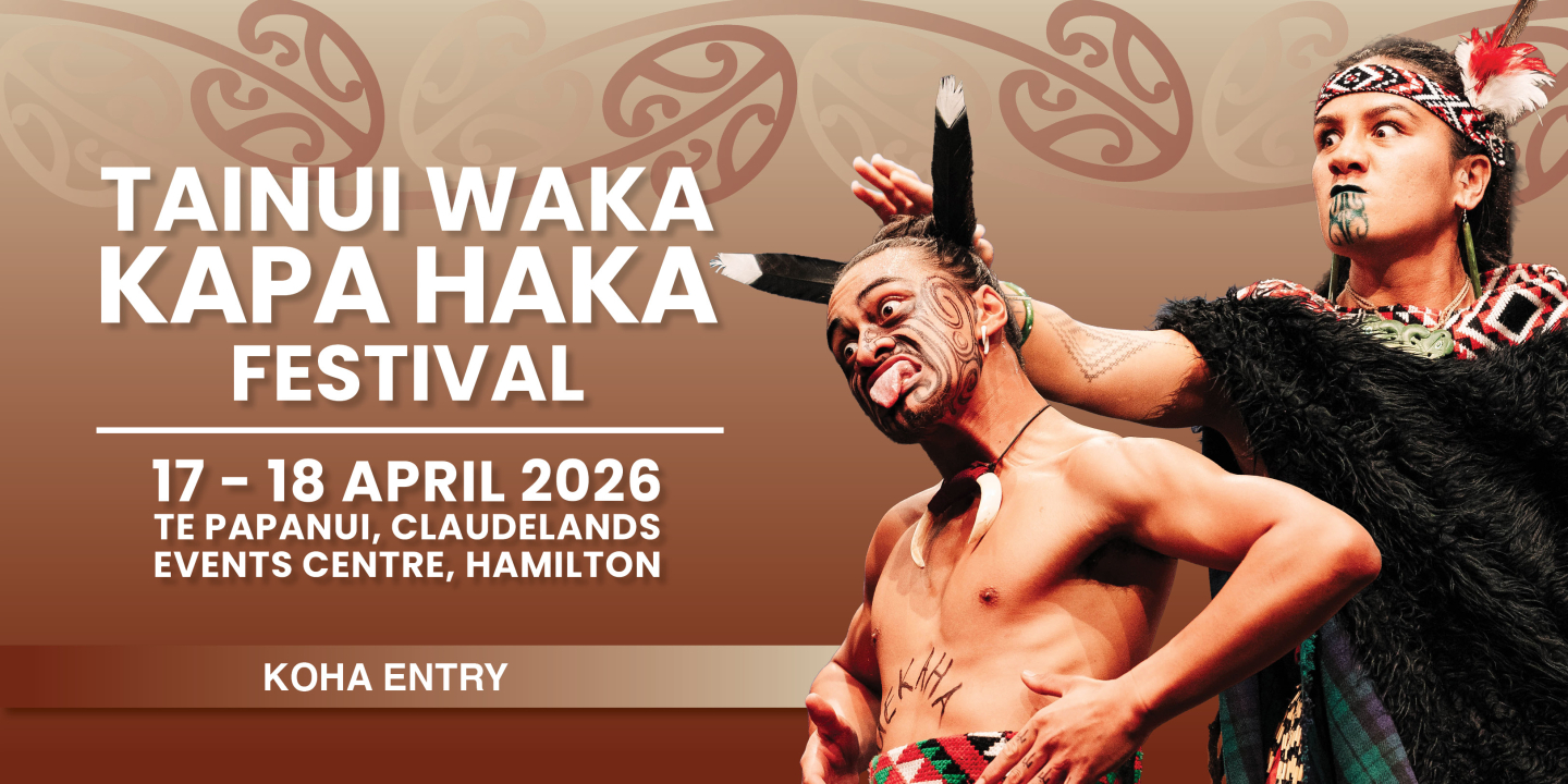 Tainui Waka Kapa Haka Festival 2026