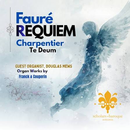 French Masters – Requiem by Gabriel Fauré